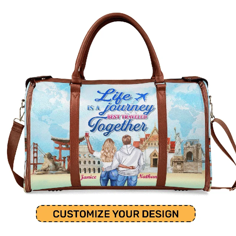 Life Is A Journey Best Traveled Together - Personalized Leather Duffle Bag SBDBHA36